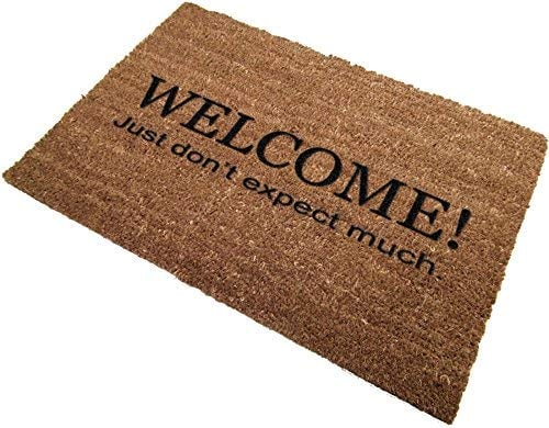 Welcome! Just Don't Expect Much Doormat