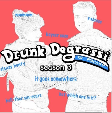 Drunk Degrassi: The Podcast