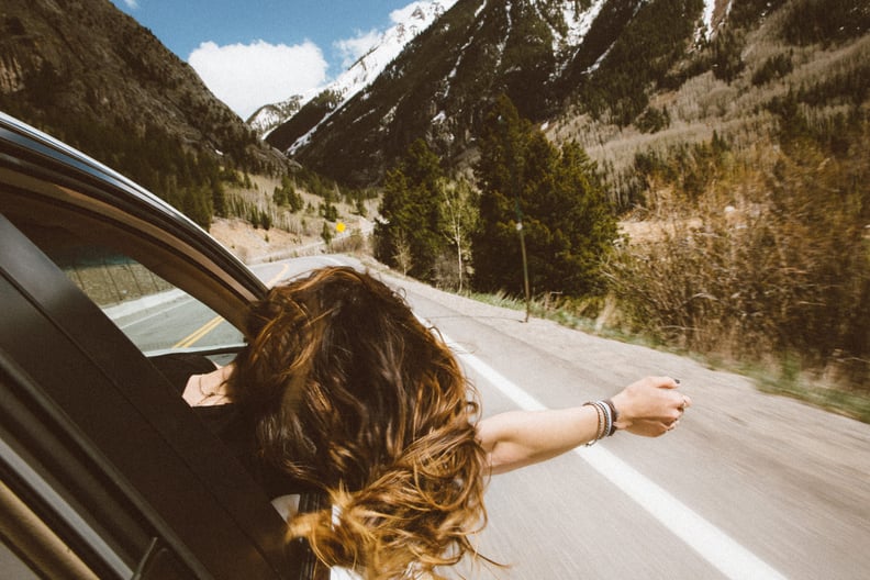 Feeling the wind out the car window.