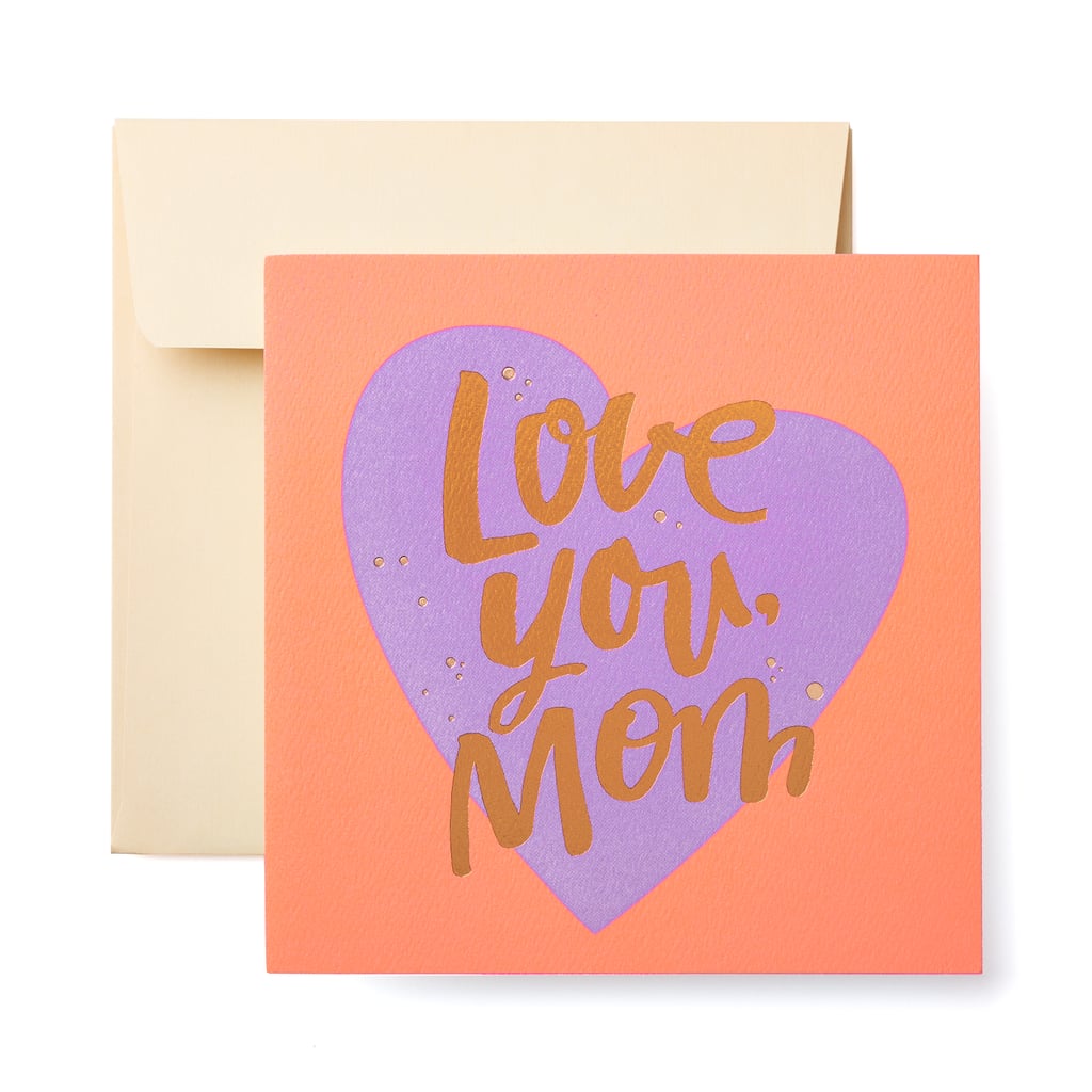 Love You, Mom Mother’s Day Card