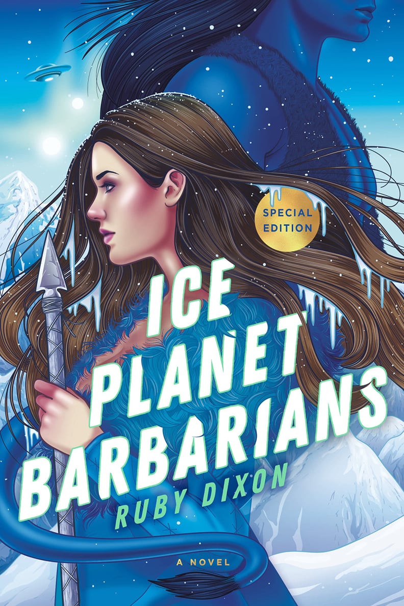 "Ice Planet Barbarians" by Ruby Dixon