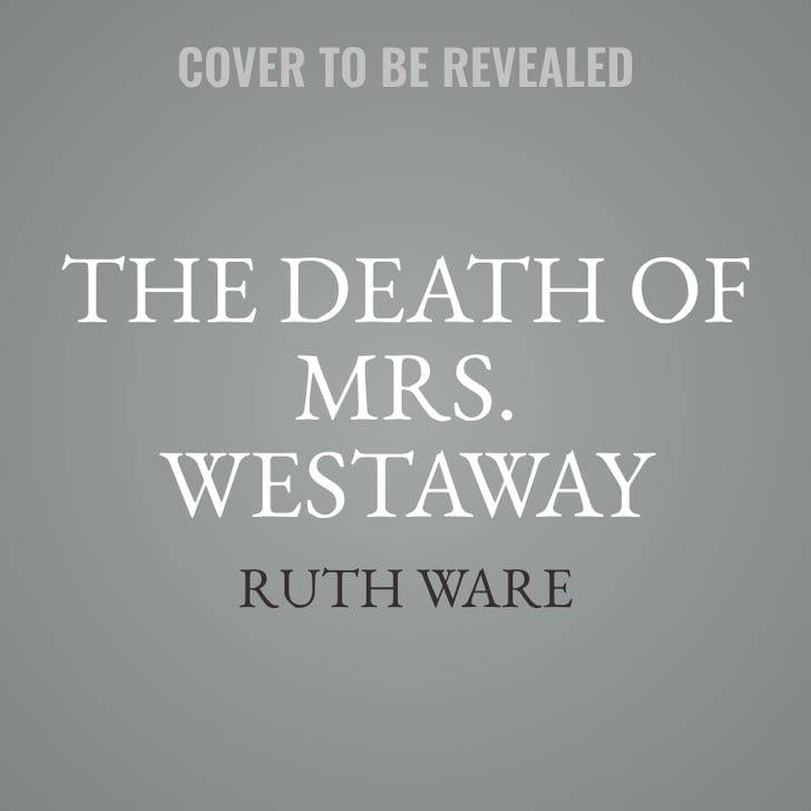 ruth ware the death of mrs westaway