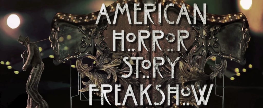 American Horror Story Freak Show Opening Credits