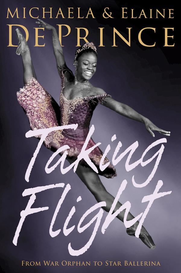 Taking Flight: From War Orphan to Star Ballerina (12+)