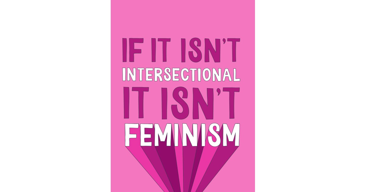 If It Isnt Intersectional It Isnt Feminism Printable Womens March Protest Signs 2018 