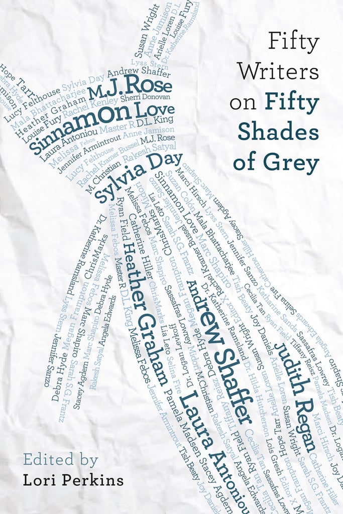 Fifty Writers on Fifty Shades of Grey