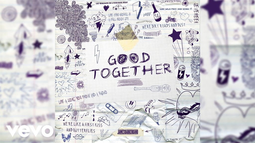 "Good Together" by James Barker Band