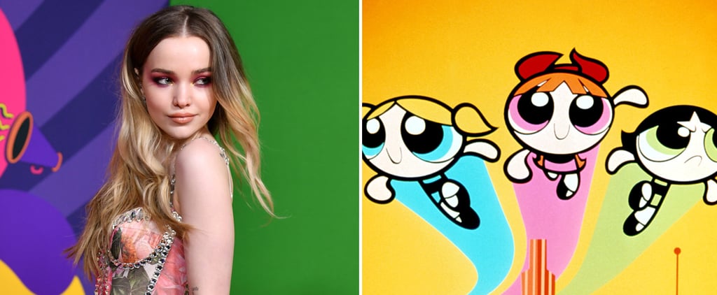Dove Cameron Is Excited to Make the Powerpuff Girls "Real, Fleshed-Out" People