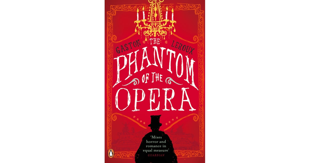 the phantom of the opera by gaston leroux
