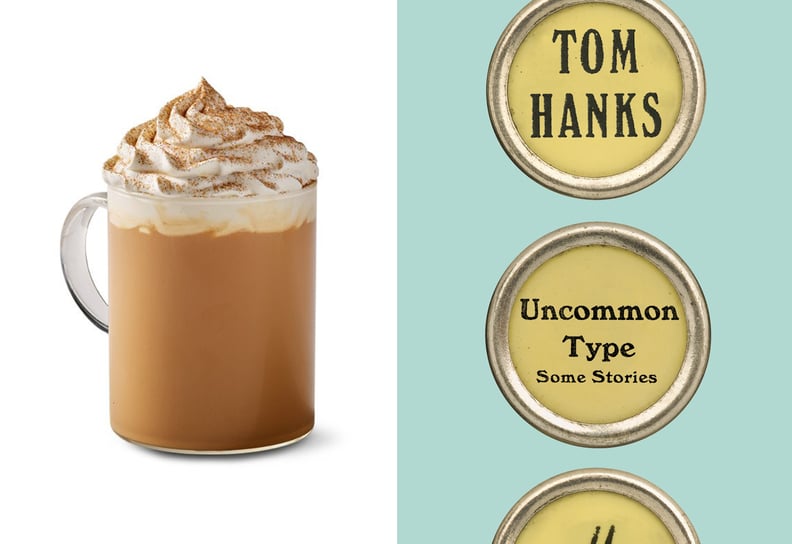 Pumpkin Spice Latté / Uncommon Type: Some Stories by Tom Hanks
