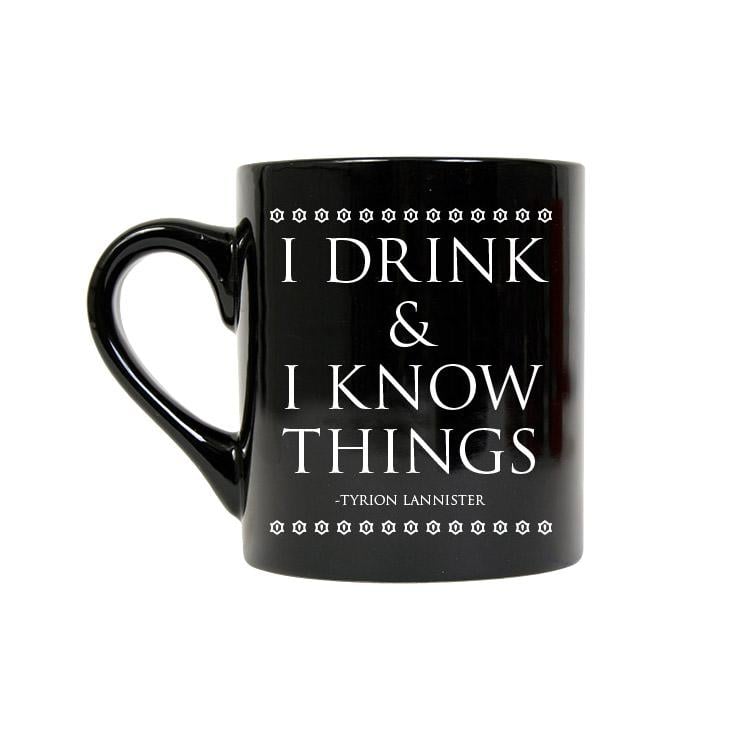 Game of Thrones I Drink And I Know Things Mug ($20)