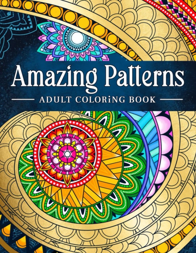 Best Adult Coloring Book on Amazon: Amazing Patterns: Adult Coloring Book