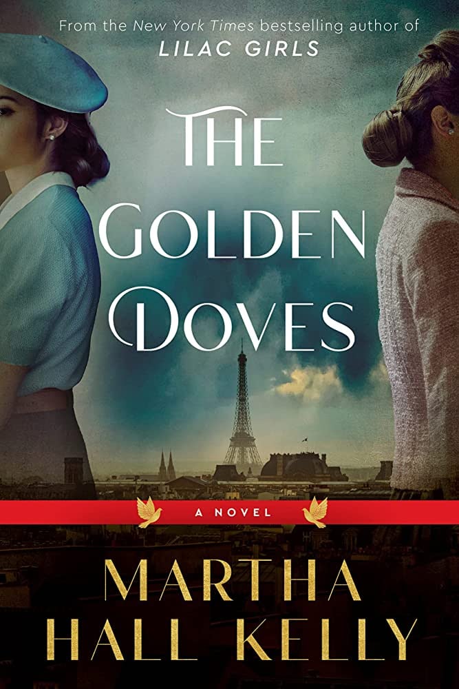 "The Golden Doves" by Martha Hall Kelly