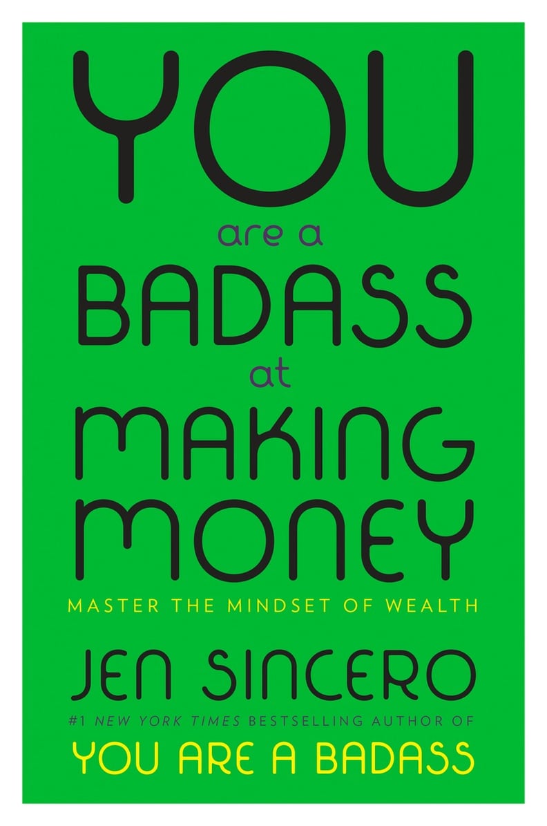 You Are a Badass at Making Money (April 18)