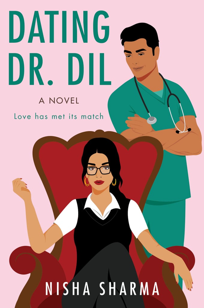 Dating Dr. Dil by Nisha Sharma