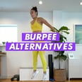 Trainer Charlee Atkins Says Burpees Are a "Recipe For Injury" and Suggests These 5 Moves Instead