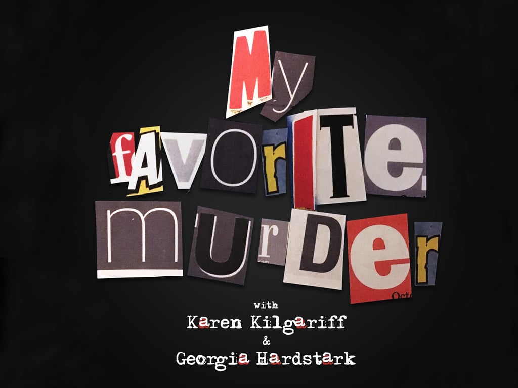 My Favourite Murder