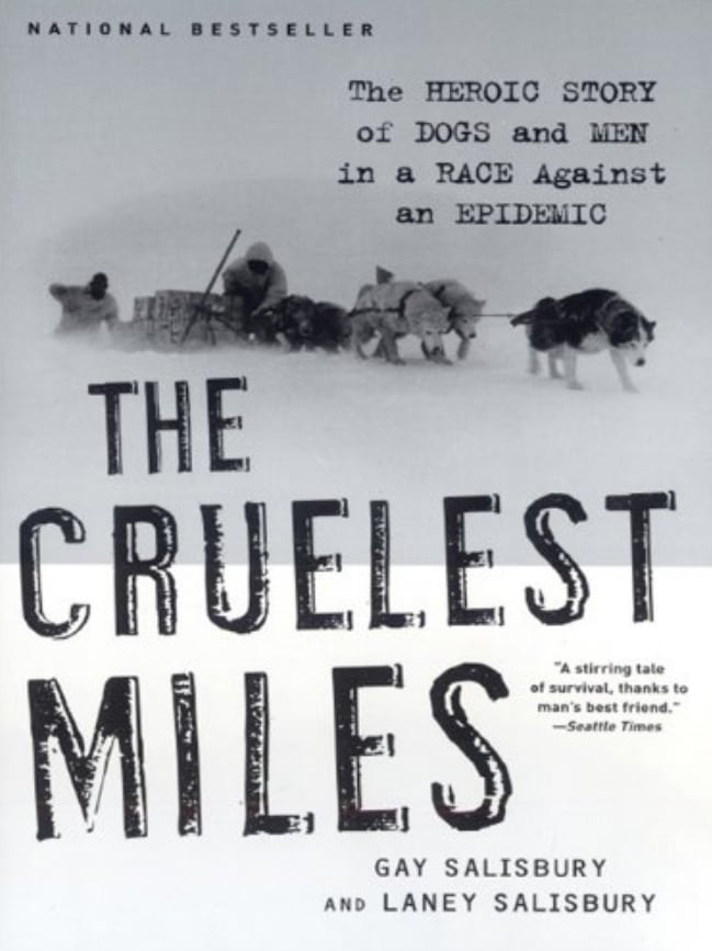 The Cruelest Miles by Gay Salisbury and Laney Salisbury