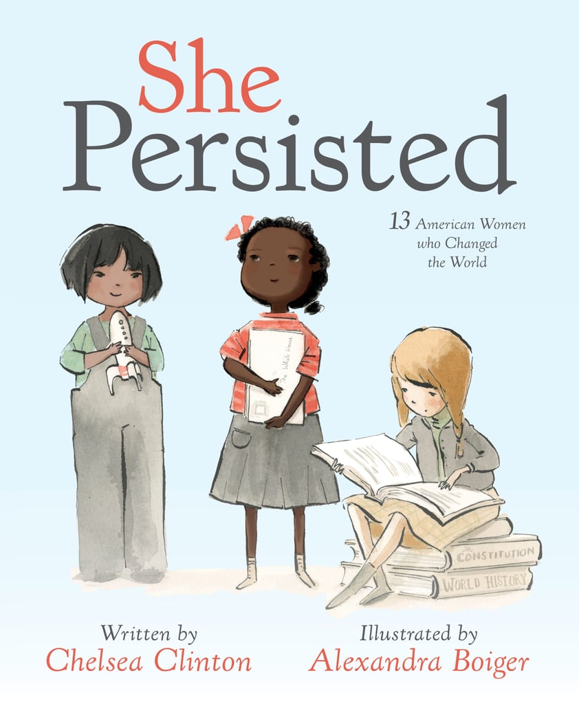 First Look at Chelsea Clinton's Book She Persisted