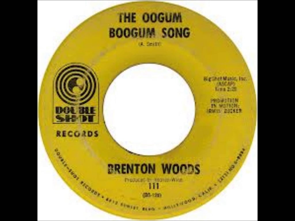 "The Oogum Boogum Song," Brenton Wood