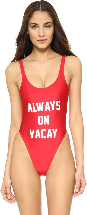 The Quote On This Private Party Always On Vacay One Piece 99 Says The 8 Biggest Swimsuit Trends Of The Summer Popsugar Fashion Photo 27