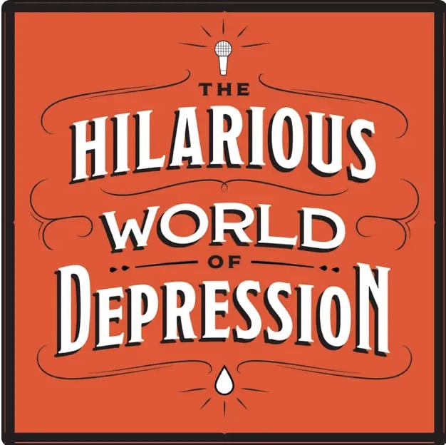 Best Mental Health Podcast For the "I Have a Dark Sense of Humor" Folks