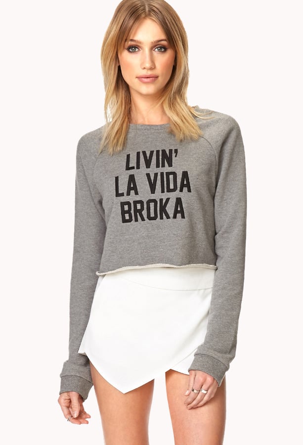 Forever 21 Livin' La Vida Broka Sweatshirt