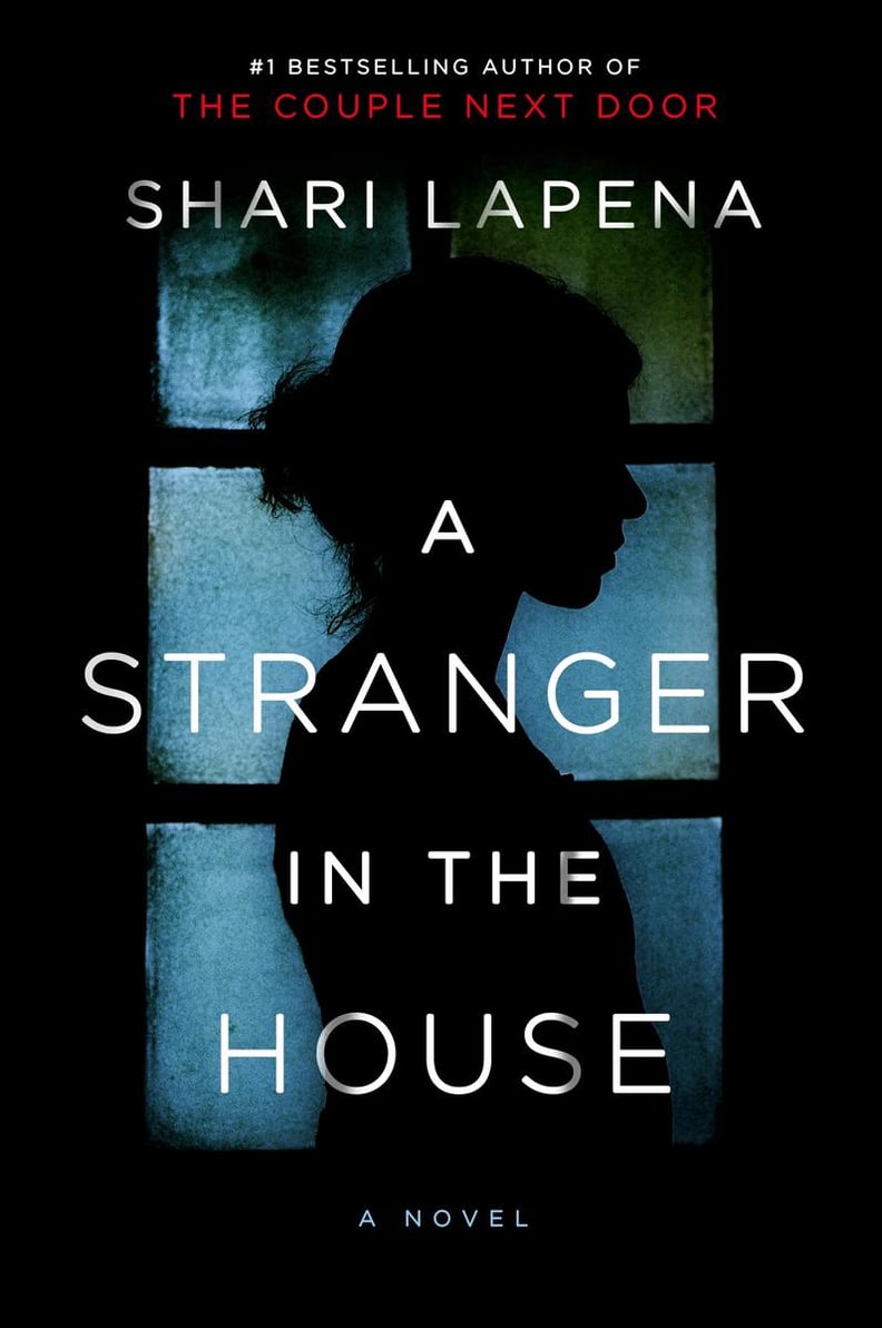 Scorpio — A Stranger in the House by Shari Lapena