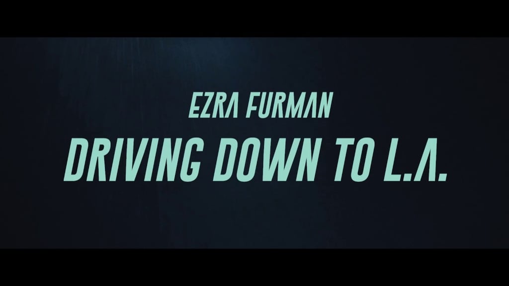 "Driving Down to LA" by Ezra Furman