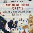 Meow! Trader Joe’s Advent Calendar For Cats Is on Shelves and Ready For the Holiday Season