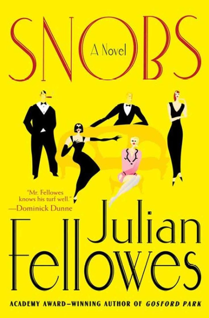 Snobs by Julian Fellowes