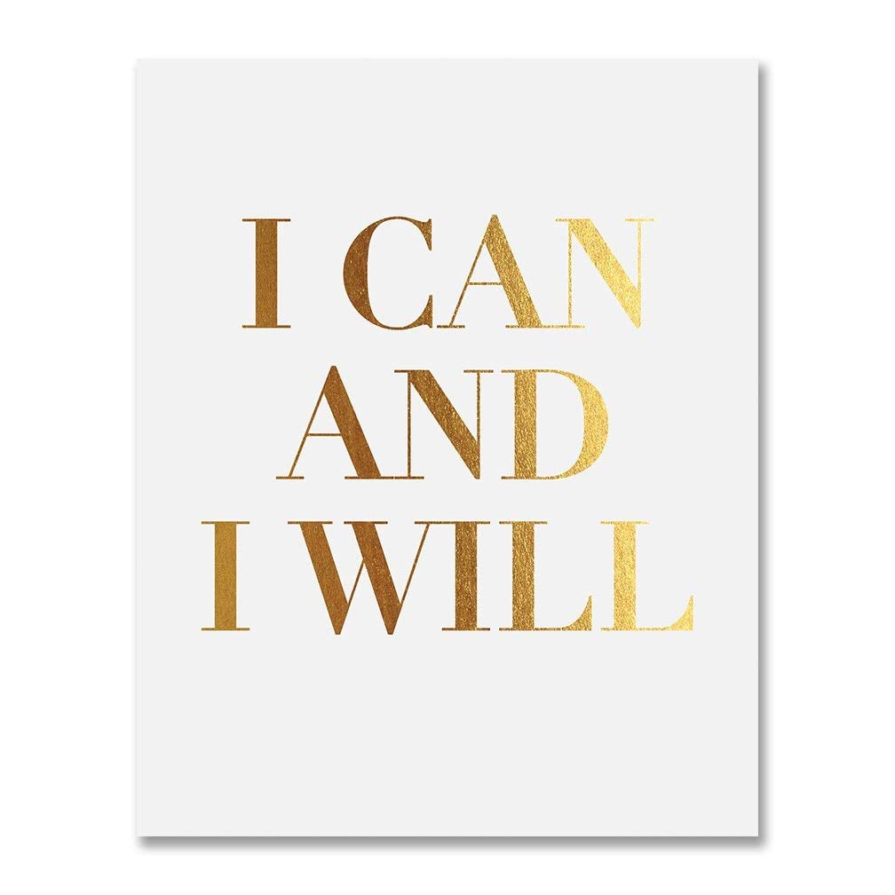 "I Can and I Will" Gold Foil Print