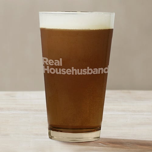 The Real Housewives Real Househusband Pint Glass