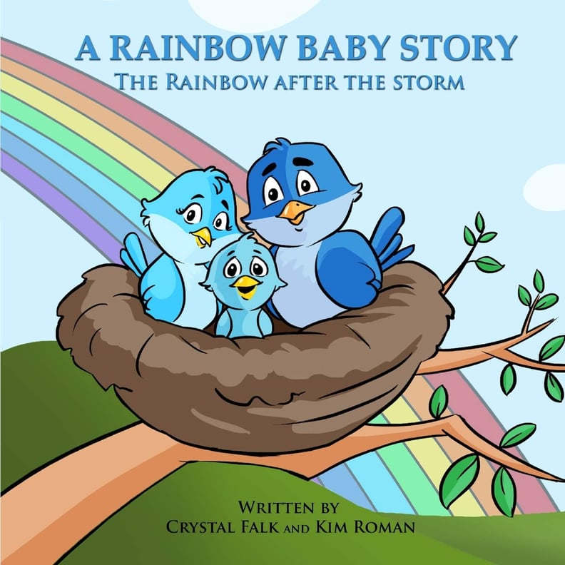 A Rainbow Baby Story: The Rainbow After the Storm