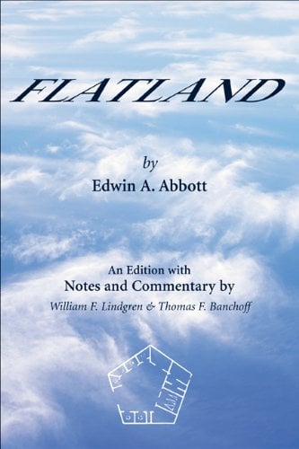 Flatland by Edwin Abbott