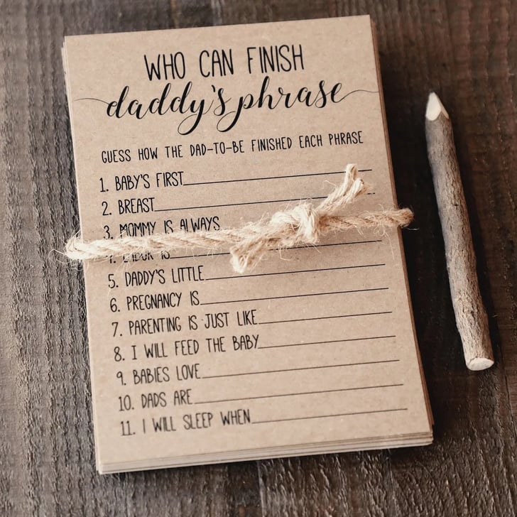 Finish Daddy's Phrase Baby Shower Game 30 Printable BabyShower Games POPSUGAR Family Photo 10