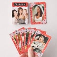 Let's Play Cups! This Friends Card Deck Includes Tons of Nostalgic Episode Photos