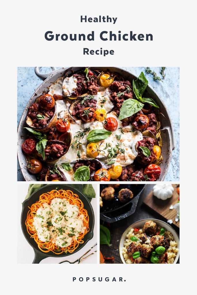 Healthy Ground-Chicken Recipes