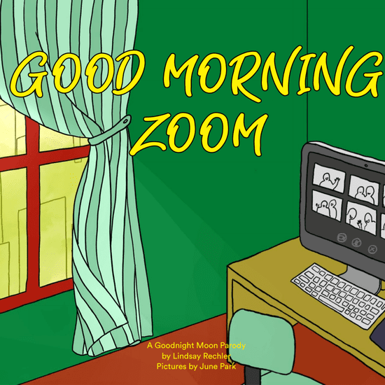 Mom Writes Good Morning Zoom to Help Kids Navigate Pandemic