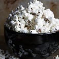 6 Ways to Make Your Popcorn Habit Healthier