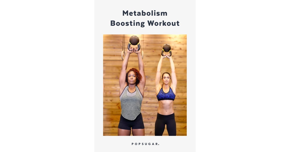 Metabolism Boosting Workout Popsugar Fitness Photo 8