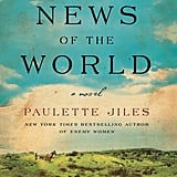 news of the world by paulette jiles reviews