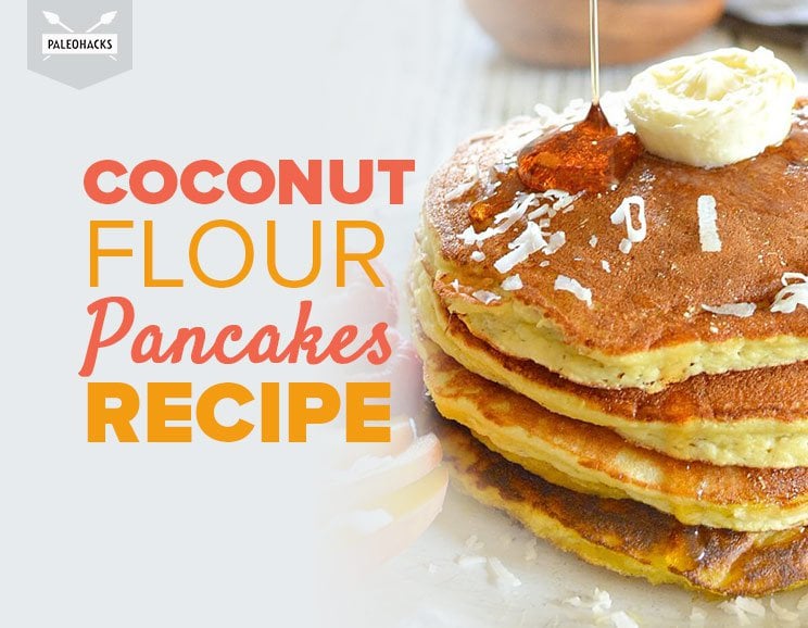 Coconut Flour Pancakes Popsugar Fitness