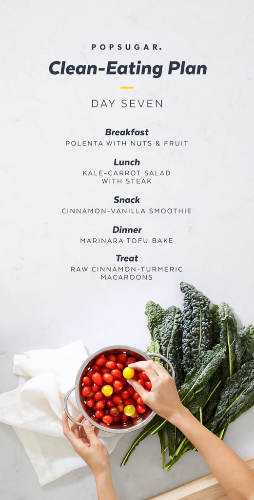 Day 7 CleanEating Recipes POPSUGAR Fitness