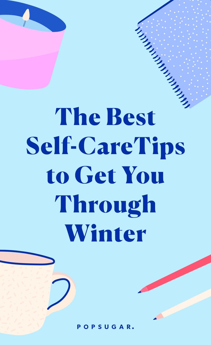 最好的自我照顾技巧帮你度过冬天