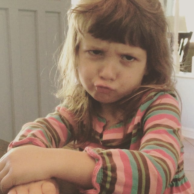 When she was trying to convince her mom she was NOT being funny.