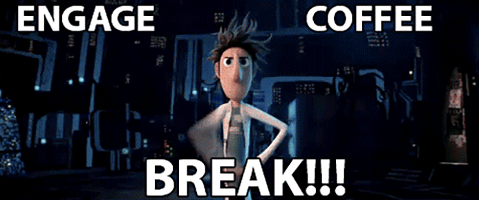 Why didn't I make time for coffee? I could really use a little boost right now.