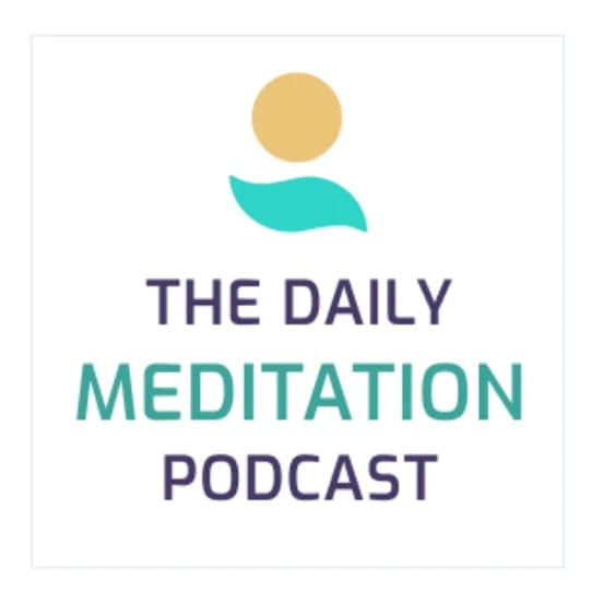 "The Daily Meditation Podcast"