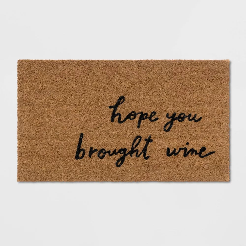 For the Wine-Lover: Hope You Brought Wine Coir Doormat
