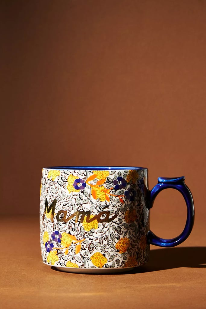 For the Coffee and Tea Lovers: Floral Mama Mug